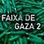 Faixa de Gaza 2