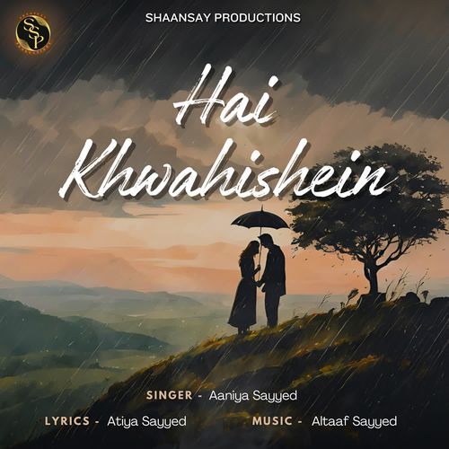 Hai Khwahishein