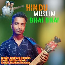 Hindu muslim bhai bhai-PgQ,ARhpQHA