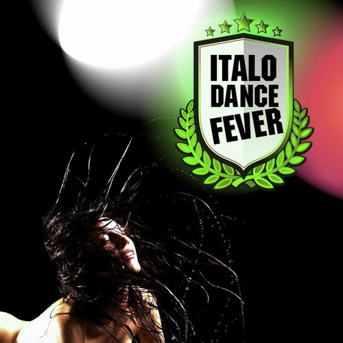 Italo Dance Fever Vol. 1
