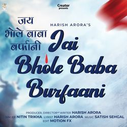 Jai Bhole Baba Burfaani-Kh8tBQdmfnE