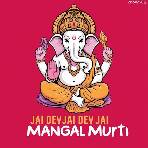 Jai Dev Jai Dev Jai Mangal Murti