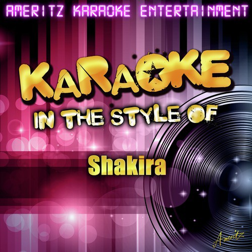 Karaoke - In the Style of Shakira