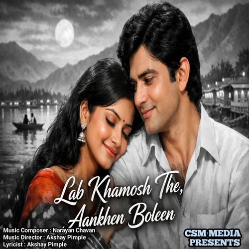 Lab Khamosh The Aankhen Boleen