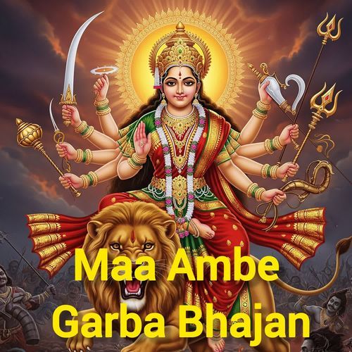 Maa Ambe Garba Bhajan