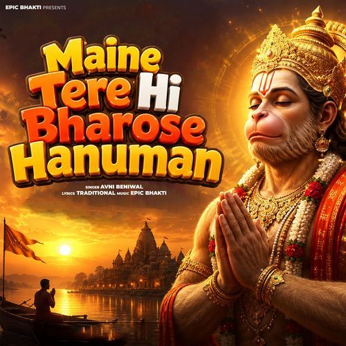 Maine Tere Hi Bharose Hanuman
