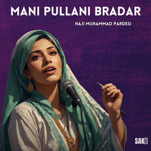 Mani Pullani Bradar