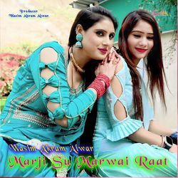 Marji Su Marwai Raat-OFkMB0MJYUk