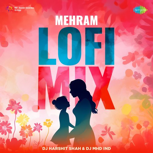 Mehram - Lofi Mix
