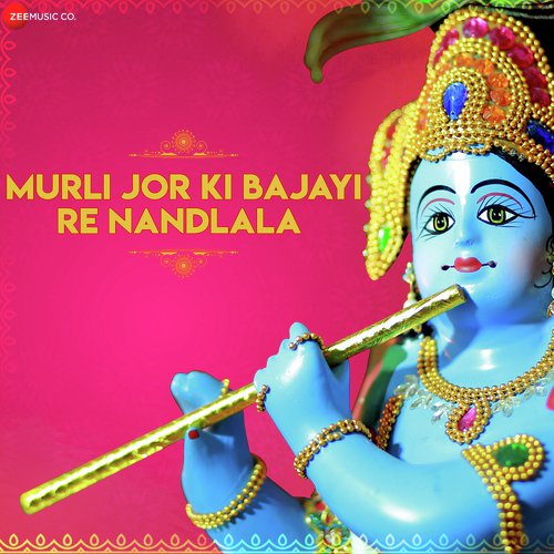 Murli Jor Ki Bajayi Re Nandlala  - Zee Music Devotional