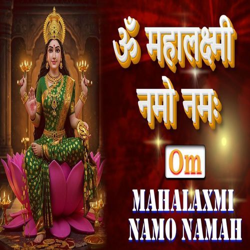 Om Mahalaxmi Namo Namah