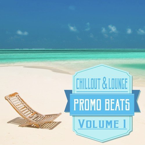 Promo Beats Chillout & Lounge, Vol. 1
