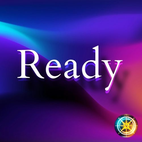 Ready