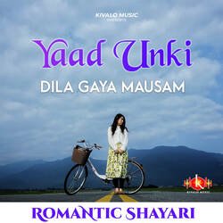 Romantic Shayari - Yaad Unki Dila Gaya Mausam-JBE6ZkJgUkE