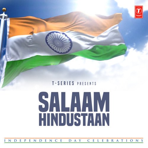 Salaam Hindustaan - Independence Day Celebrations
