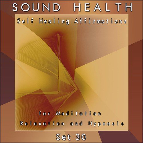 Self Healing Affirmations (For Meditation, Relaxation and Hypnosis) [Set 30]
