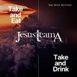 Take and Eat (feat. Mitch McVicker)