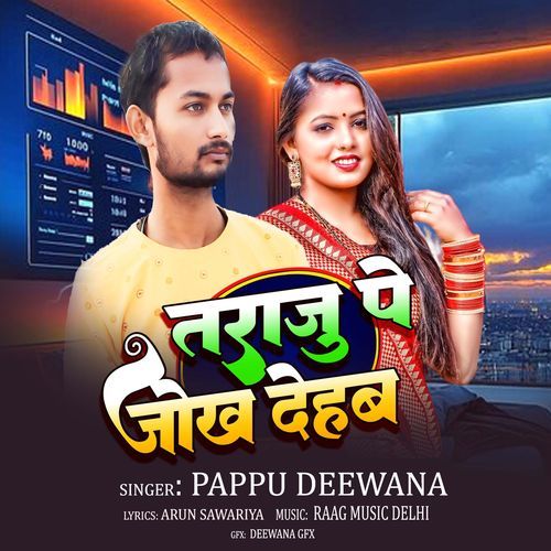 Taraju Pe Jokh Dehab
