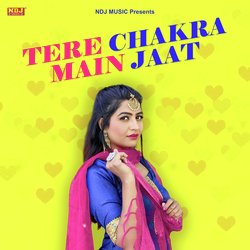 Tere Chakra Main Jaat-LwYeZCt9Xws