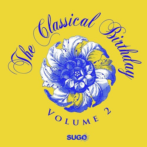 The Classical Birthday, Vol. 2