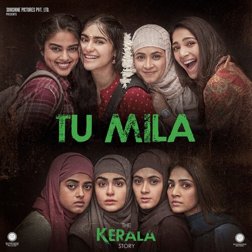 Tu Mila (From The Kerala Story) (Original Soundtrack)