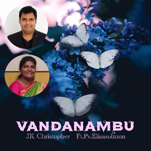 VANDANAMBU (feat. Ps.Elizasolmon)