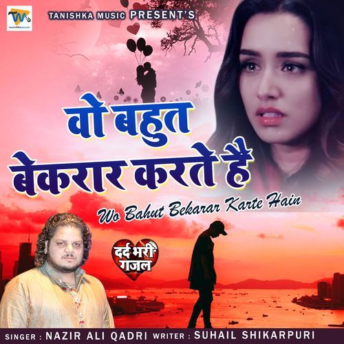 Wo Bahut Bekarar Karte Hain