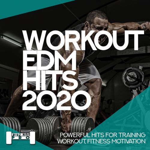 Workout EDM Hits 2020 - Powerful Hits for Training, Workout, Fitness Motivation_poster_image