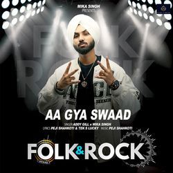 Aa Gya Swaad | Folk &amp; Rock-FwRTVkEBXko