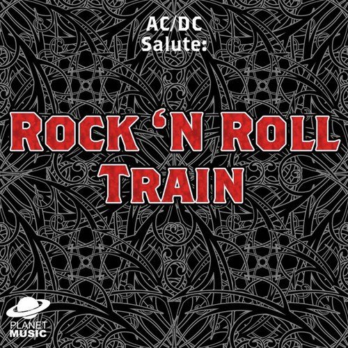 Ac/Dc Salute: Rock 'N Roll Train