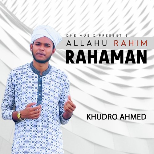 Allahu Rahim Rahaman