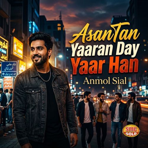 AsanTan Yaaran Day Yaar Han