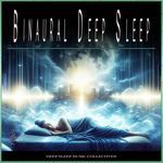 Binaural Deep Sleep: Falling Asleep Sleeping Frequencies