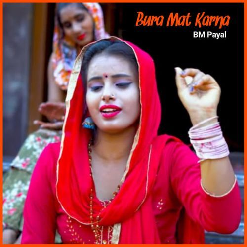Bura Mat Karna