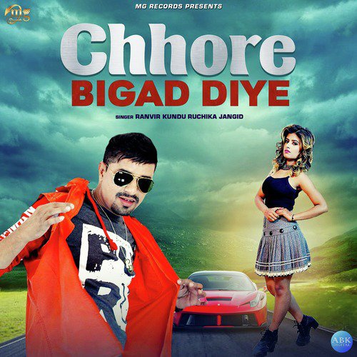 Chhore Bigad Diye