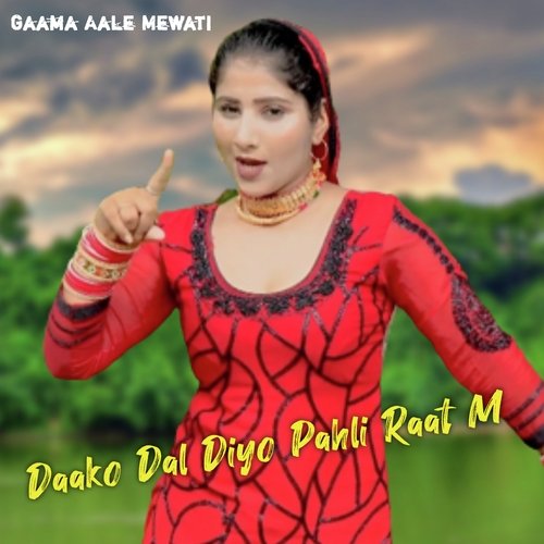 Daako Dal Diyo Pahli Raat M