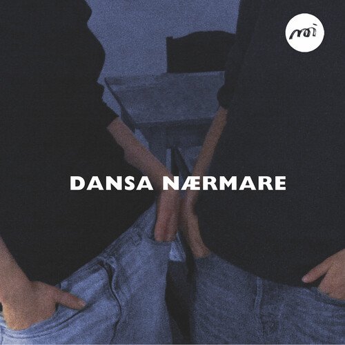 Dansa nærmare