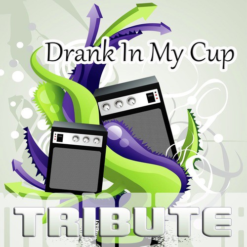 Drank In My Cup (Kirko Bangz Tribute)_poster_image