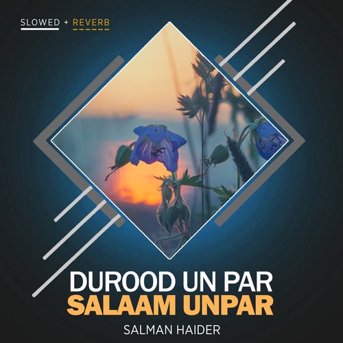 Durood Un par Salaam Unpar Lofi