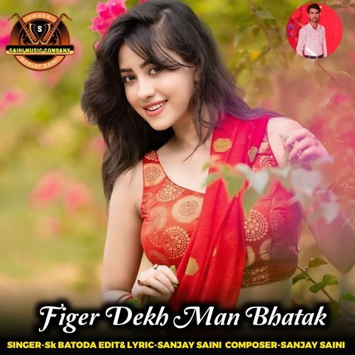 Figer Dekh Man Bhatak