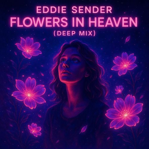 Flowers In Heaven (Deep Mix)