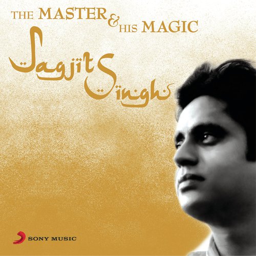 Jagjit Singh - The Master & his Magic