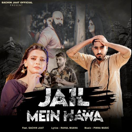 Jail Mein Hawa