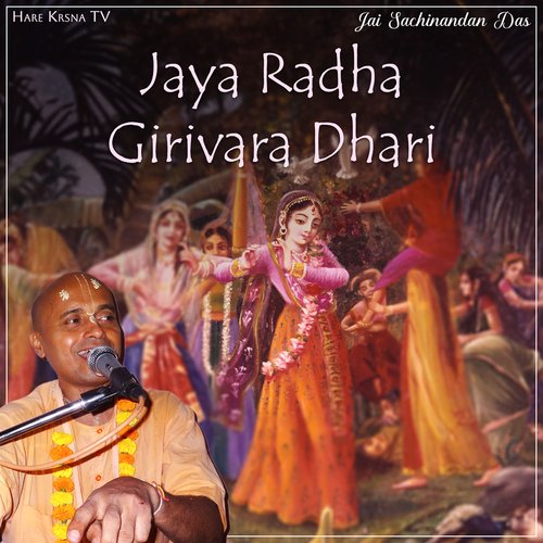 Jaya Radha Girivara Dhari