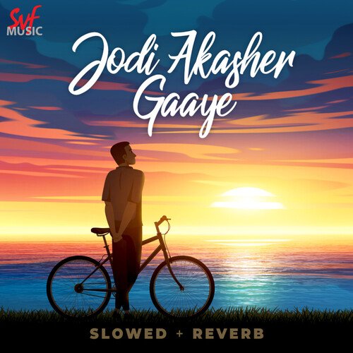 Jodi Akasher Gaaye Slowed + Reverb