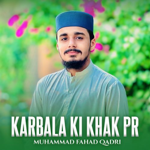 Karbala Ki Khak Pr