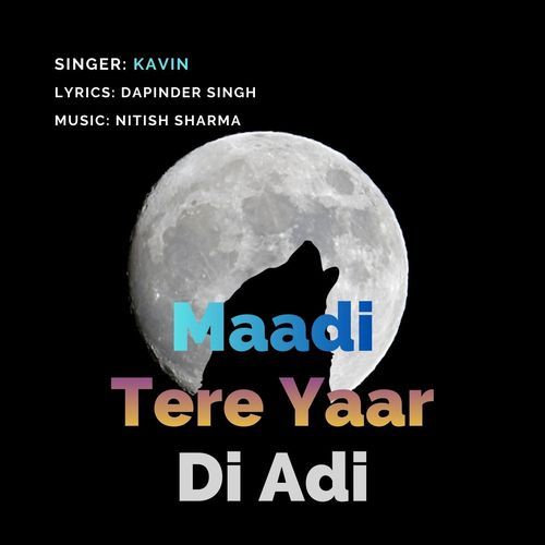 Maadi Tere Yaar Di Adi