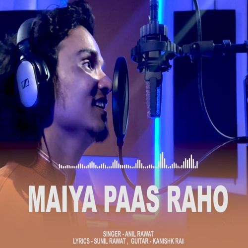 Maiya Paas Raho