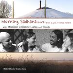 Morning Sadhana (Live from a Yurt in North Holland)