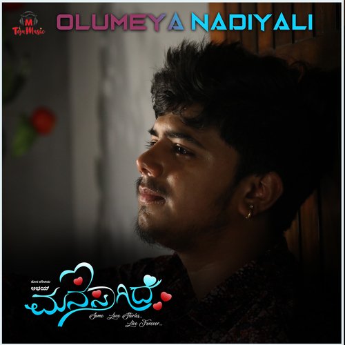 Olumeya Nadiyali (From "Manasagide")